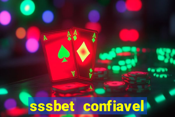 sssbet  confiavel